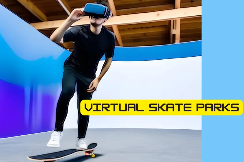 virtual skateparks