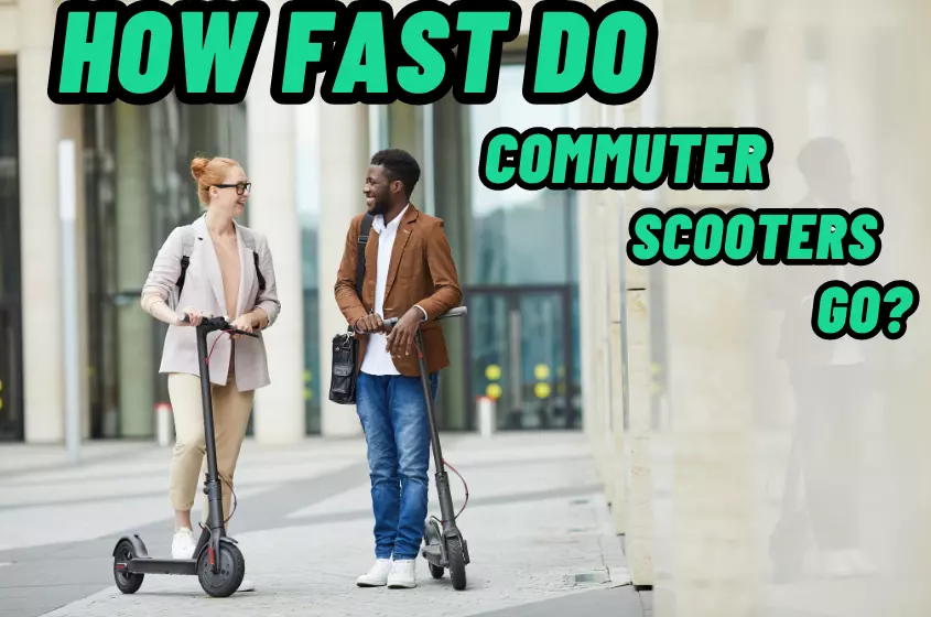 How fast do commuter scooters go