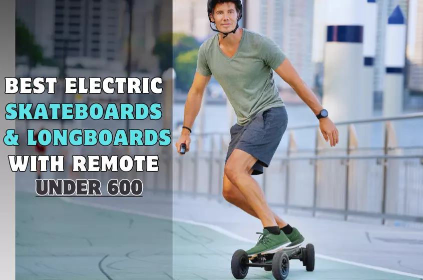 Best Electric Skateboards & Longboards