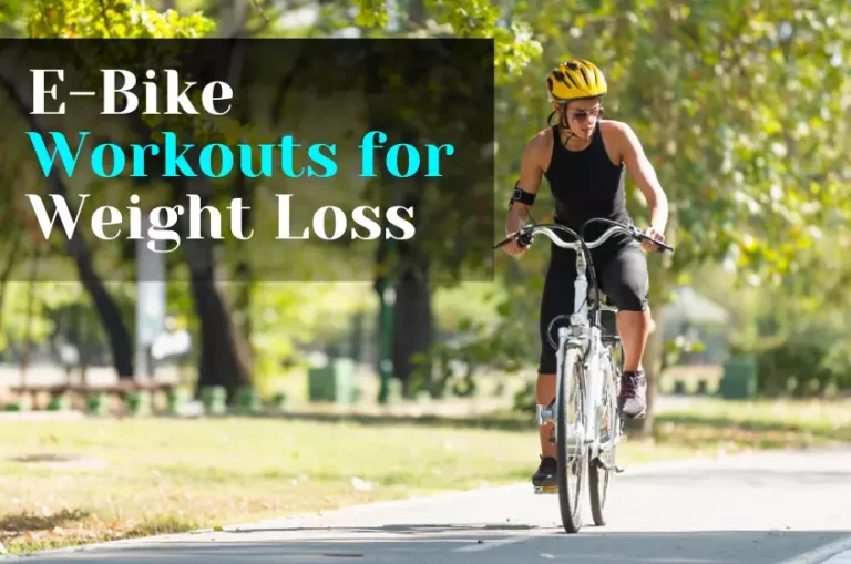 2024 E-Bike Workouts for Weight Loss: Comprehensive Guide